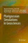 Plurigaussian Simulations in Geosciences.by Armstrong, Galli, Beucher New<|