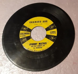 Johnny Mathis Chances Are/The 12th Of Never by Columbia 7" Vinyl Record 45rpm - Picture 1 of 2