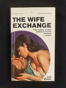THE WIFE EXCHANGE Jud Blaine Softcover Library 1965 - Imagen 1 de 4