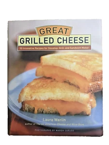 Great Grilled Cheese: 50 Innovative Recipes for Stove Top, Grill, and Sandwich M - Imagen 1 de 4