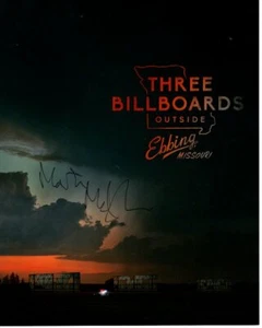 MARTIN MCDONAGH signiert 8x10 DREI WERBETAFELN AUSSEN EBBING MISSOURI Foto - Bild 1 von 1