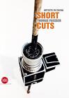 Short Cuts: Artists in China by Rosa Maria Falvo (English) Hardcover Book