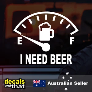 I Need Beer - Car Decal - Beer Sticker / Decal - Picture 1 of 1
