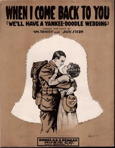 When I Come Back To You (We'll Have A Yankee-Doodle Wedding) partition 1918 - Photo 1/2