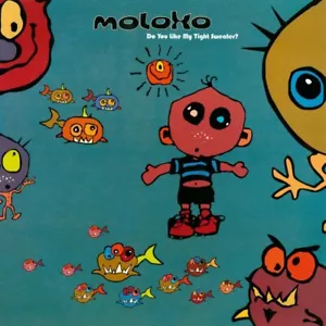 Moloko - Do You Like My Tight Sweater? Vinyl 2LP NEU 09543302 - Bild 1 von 1
