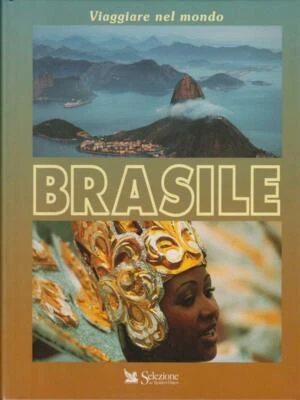 BRASILE AA.VV. SELEZIONE DAL READER'S DIGEST 1996 VIAGGIARE NEL MONDO RILEGATO - Immagine 1 di 2
