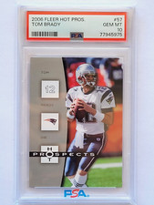 2006 Fleer Hot Prospects Tom Brady Base PSA 10 GEM MINT #57 GOAT HOF