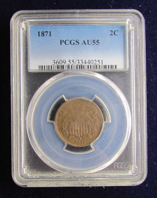 1871  Two Cent PCGS AU55 - Image 1 of 2