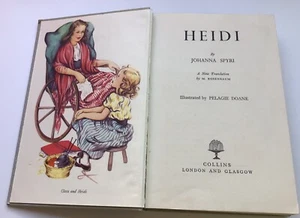 Heidi by Johanna Spyri 1953, Collins, Hardcover, Illustrated B&W & Colour, GC. - Picture 1 of 12