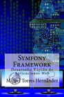 Symfony Framework: Desarrollo Rapido De Aplicaciones Web 9781511755078 New-,