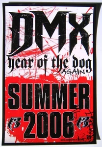 DMX - Year Of The Dog Again Summer 2006 Sticker RAP HIP HOP Ruff Ryders rare - Picture 1 of 1