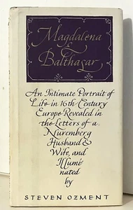 Magdalena & Balthazar: An Intimate Portrait by Steven Ozment 1986 HC w/ DJ FIRST - Bild 1 von 4