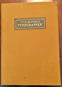 'FIT TO BE STYLED A TYPOGRAPHER' ~ James MORAN : Soc. of Typographic Designers. - Picture 1 of 12