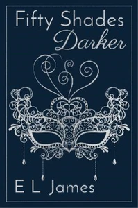 E L James Fifty Shades Darker 10th Anniversary Edition (Hardback) - Picture 1 of 1