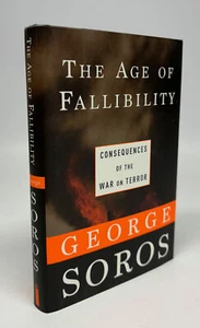 George SOROS / Age of Fallibility The Consequences of the War Signed 1st ed 2006 - Picture 1 of 2
