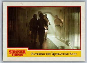 2018 Topps Stranger Things Entering The Quarantine Zone #7