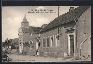 CPA Liffol-le-Grand, Chapelle et Hôpital Saint-Charles - Picture 1 of 2