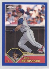 2003 Topps Chrome Refractor /699 Ben Broussard #375