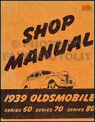 1939 Oldsmobile Originales Tienda Manual 39 Olds Reparación Servicio Libro OEM - Imagen 1 de 2