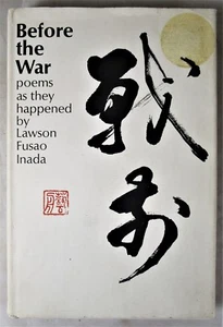 VOR DEM KRIEG: GEDICHTE WIE SIE GESCHAHEN, L.F. Inada -1971 [signiert] japanisch-amerikanisch. - Bild 1 von 12