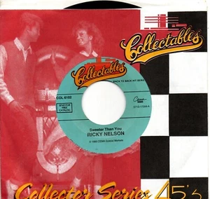 Ricky Nelson:Sweeter than you/It's late:US Collectables:Re-issue - Picture 1 of 2