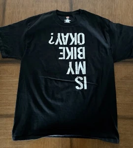 IS MY BIKE OKAY (upside down) T-Shirt schwarz Herren Gr. Large (W21) - Bild 1 von 4