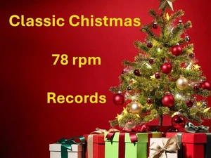 Great selection ALL Christmas 78 records U Pick over 70 records - Picture 1 of 227