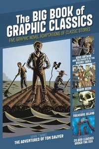 Big Book of Graphic Classics: Five Graphic Novel Adaptations of Classic Stories - Picture 1 of 1