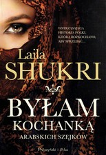 Byłam kochanką arabskich szejków - Laila Shukri polish book polska książka
