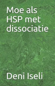 Moe als HSP met dissociatie by Deni Iseli Paperback Book - Picture 1 of 1
