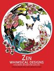 ZEN WHIMSICAL DESIGNS COLORING BOOKS FOR ADULTS STRESS By V Art **BRAND NEW**