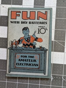 Fun With Dry Batteries For The American Electrician Booklet Eveready 10c - Bild 1 von 5