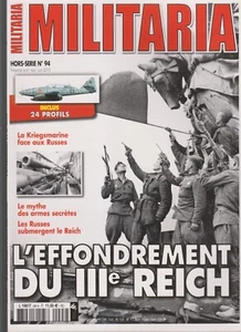MILITARIA HS N°94 L'EFFONDREMENT DU IIIe REICH - Imagen 1 de 1