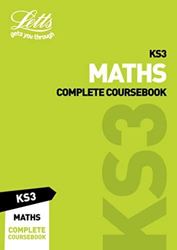 KS3 Maths Complete Coursebook (Letts KS3 Revision Success) by Letts KS3 Book The