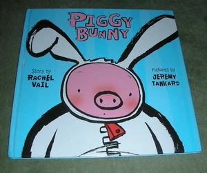 PIGGY BUNNY by Rachel Vail 2012 Large Hardcover ~ 1st Edition 3rd Printing - Picture 1 of 10