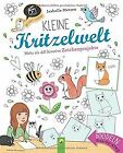 Kleine Kritzelwelt: Mehr als 40 kreative Zeichen... | Book | condition very good