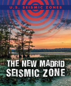 The New Madrid Seismic Zone by Greg Roza Hardcover Book - Bild 1 von 1