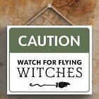 Caution Flying Witches Rectangle Witchcraft Themed Halloween Wooden Plaque