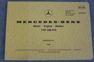 Mercedes Benz Motor Typ OM 616 Ersatzteilliste für Motor "November 1981" - Bild 1 von 9