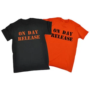 On Day Release T-SHIRT Prison Prisoner Jail Costume Crime Funny Gift Birthday - Picture 1 of 3