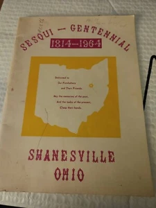1964 Shanesville Ohio Sesquicentennial Booklet. Lots Of Pics And History - Picture 1 of 4