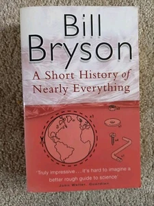 A Short History Of Nearly Everything by Bill Bryson - Picture 1 of 10