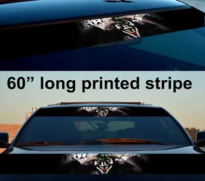 60" Hahaha Insane Serious Smile Sun Strip Printed Windshield Vinyl Sticker Decal - Picture 1 of 2
