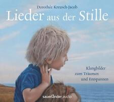Lieder aus der Stille Dorothee Kreusch-Jacob - Hörbuch