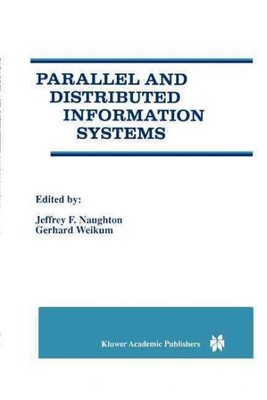 Parallel and Distributed Information Systems,...