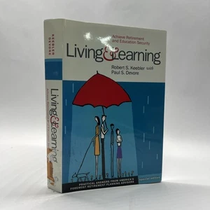 Living and Learning: Achieve Retirement and Education Security SIGNED By Keebler - Picture 1 of 13