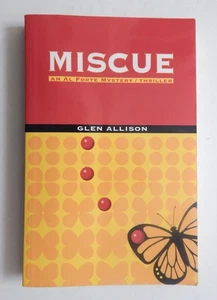 MISCUE Glen Allison MS writer signed Al Forte Navy Seal NOLA abortion dr murder - Picture 1 of 6