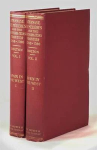 BOLTON Athanese de Mezieres and the Louisiana-Texas Frontier, 1768-1780 - Foto 1 di 1