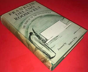 FRANKLIN DELANO ROOSEVELT- The Tribute of the Synagogue 1946 - Max Kleinman, ed. - Picture 1 of 3