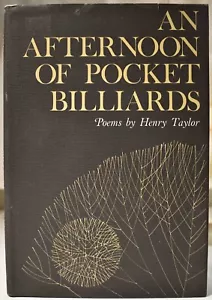 1975 HENRY TAYLOR POETRY An Afternoon of Pocket Billiards 1st Edition NF HCDJ - Foto 1 di 10
